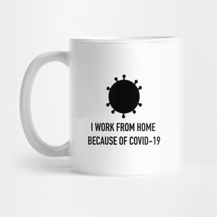 Covid-19 Work From Home Mug